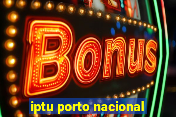 iptu porto nacional